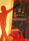 Dramaturgia: conceitos, exercícios e análises - UNB