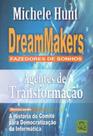 DreamMakers - Fazedores de Sonhos - QUALITYMARK EDITORA