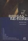 Drogas Nas Escolas - Versão resumida Paperback Abramovay, Miriam