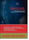 Drogas: Orientações Práticas Sobre Legalização e Auxílio a Dependentes - AD SANTOS Drogas: Orientações Práticas Sobre Legalização e Auxílio a Dependentes - AD SANTOS