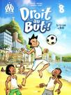 Droit au But T08 Si tu vas à Rio (08)