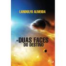 Duas faces do destino - NOVO SÉCULO Duas faces do destino - NOVO SÉCULO
