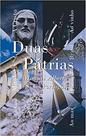 Duas Pátrias - ALL PRINT EDITORA