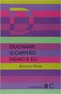 Duchamp O Capitao Nemo E Eu