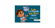 Dudu e o mundo que ficou cinza
