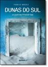 Dunas do Sul: E Outras Histórias