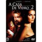 DVD A Casa de Vidro 2 DVD A Casa de Vidro 2