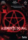 DVD A Semente do Mal - Suspense Terror Original