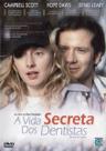 DVD A Vida Secreta dos Dentistas