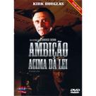 DVD Ambição Acima da Lei