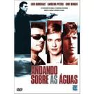 DVD Andando Sobre As Águas (2004)