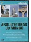 Dvd Arquiteturas Do Mundo - Arquitetura & Construção