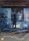 Dvd - Atividade Paranormal Dimensão Fantasma