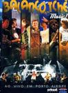 Dvd - Balanço Do Tchê - Ao Vivo Em Porto Alegre