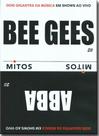 Dvd Bee Gees & Abba - S_rie Mitos (duplo)