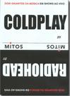 Dvd Coldplay & Radiohead - Série Mitos (duplo)