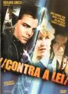 DVD Contra a Lei - Richard Grieco Thriller Ação Original
