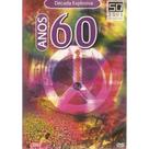Dvd Década Explosiva - Anos 60(The Byrds,Janis Joplin, Ike e