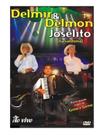 DVD Delmir E Delmon Joselito na Sanfona Ao Vivo NOVO LACRADO