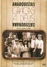 Dvd Duplo Anarquistas - Graças A Deus