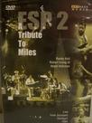 Dvd - esp 2 - a tribute to miles Dvd - esp 2 - a tribute to miles
