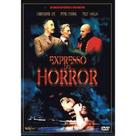 DVD Expresso Do Horror