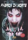 DVD Fábrica Da Morte Sombrio E Arrepiante Original