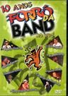 Dvd - Forro da Band - Ao Vivo - 10 Anos