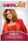 DVD GospelKê - Shirley Carvalhaes De Coração Pra Coração