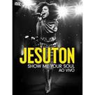 Dvd Jesuton - Show me Your Soul ao Vivo