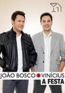 Dvd Jõao Bosco & Vinicius - A Festa