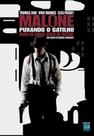 DVD Malone Puxando o Gatilho Duro De Amar Duro De Matar