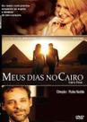 DVD Meus Dias no Cairo Patricia Clarkson e Alexander Siddig