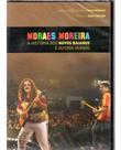 Dvd moraes moreira - a história dos novos baianos e outros v