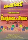 Dvd Multiokê - Canários do Reino No Arrasta Pé