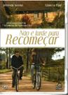 Dvd Não É Tarde Para Recomeçar