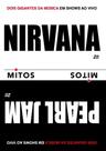 Dvd Nirvana & Pearl Jam - Série Mitos (dvd Duplo)