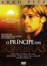 DVD O Príncipe das Sombras - Brad Pitt Drama Romântico
