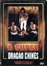 Dvd O Super Dragão Chinês