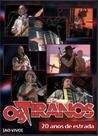 DVD - Os Tiranos 20 Anos de Estrada