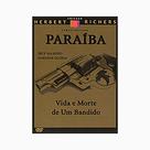 Dvd Paraiba Vida E Morte De Um Bandido
