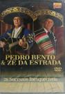DVD Pedro Bento & Zé Da Estrada - 26 Sucessos Inesquecíveis DVD Pedro Bento & Zé Da Estrada - 26 Sucessos Inesquecíveis