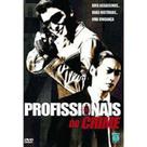 DVD Profissionais do Crime - Dois Assassinos Uma Vingança