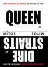 Dvd Queen & Dire Straits - Mitos (2 Dvds) - LC