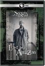 DVD Secrets of the Dead: Lost in the Amazon