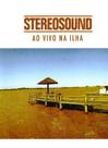 DVD - Stereosound Ao Vivo Na Ilha DVD - Stereosound Ao Vivo Na Ilha