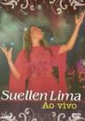 Dvd - Suellen Lima / Ao Vivo Dvd - Suellen Lima / Ao Vivo