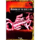 DVD The Blues- Warming By The Devils Fire