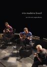 Dvd trio madeira brasil ao vivo em copacabana