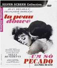 DVD Um Só Pecado - ( La Peau Douce )